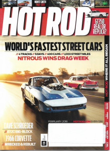 HOT ROD 2018 FEB - MONTE SMITH, FASTEST STREET CARS, SCHROEDER, '66 CORVETTE